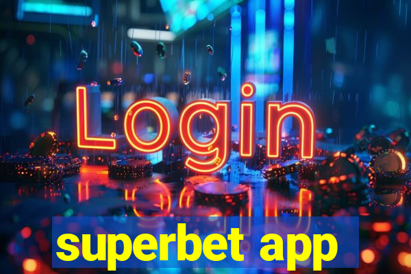 superbet app
